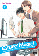 Cherry Magic! Thirty Years of Virginity Can Make You a Wizard? ! 02