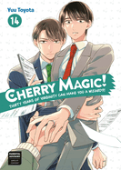 Cherry Magic! Thirty Years of Virginity Can Make You a Wizard? ! 14
