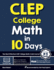 Clep College Math in 10 Days