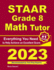 STAAR Grade 8 Math Tutor: Everything You Need to Help Achieve an Excellent Score