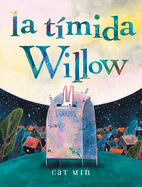 La T�mida Willow
