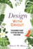 Design With Cricut: the Beginner's Guide to Putting Your Ideas Into Action