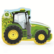 John Deere How Tractors Work-Children's Shaped Board Book for Little Farmers and Tractor Lovers (John Deere Kids)