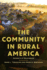 The Community in Rural America (Society and Natural Resources Book Series)