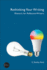 Rethinking Your Writing: Rhetoric for Reflective Writers