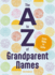 The a to Z of Grandparent Names: From Abba to Zumu