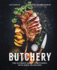 Butchery: the Ultimate Guide to Butchery and Over 100 Recipes Robles, Luis and Cece�a, Vanessa