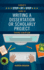 A Nurse's Step-By-Step Guide to Writing A Dissertation or Scholarly Project, Third Edition