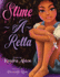 Slime-A-Rella