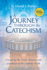 A Journey Through the Catechism - Unveiling the Truth, Beauty, and Goodness of the Catholic Faith: Award-Winning Resource for Ocia, Rcia, and Adult Faith Formation