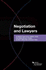 Negotiation and Lawyers (Career Guides)