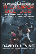 The Kuiper Belt Job (the Cannibal Club Chronicles, 1)