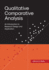 Qualitative Comparative Analysis: an Introduction to Research Design and Application