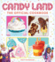 Candy Land: the Official Cookbook