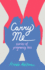 Carry Me Format: Paperback