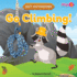 Go Climbing! (Get Outdoors)