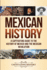 Mexican History: a Captivating Guide to the History of Mexico and the Mexican Revolution (South American Countries)
