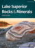 Lakesuperiorrocks&Minerals Format: Paperback