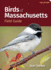 Birds of Massachusetts Field Guide (Bird Identification Guides)