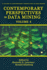 Contemporary Perspectives in Data Mining