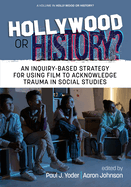 Hollywood Or History?