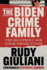 The Biden Crime Family: the Blueprint for Their Prosecution