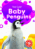 Baby Penguins (Too Cute! ; Blastoff! Beginners)