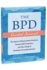 The Bpd Guided Journal: Your Space to Release Intense Emotions, Nurture Self-Compassion, and Take Charge of Borderline Personality Disorder