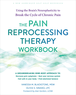 The Pain Reprocessing Therapy Workbook: Using the Brain's Neuroplasticity to Break the Cycle of Chronic Pain (Large Print Edition)