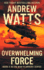 Overwhelming Force (the War Planners)