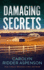 Damaging Secrets (Rachel Ryder)