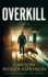 Overkill