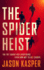 The Spider Heist Format: Paperback