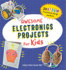Awesome Electronics Projects for Kids: 20 Steam Projects to Design and Build (Awesome Steam Activities for Kids)