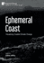 Ephemeral Coast: Visualizing Coastal Climate Change (B&W)