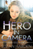 Hero in Camera (888-555-Hero)