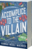 Accomplice to the Villain: a Cozy Fantasy Romantic Comedy (Assistant and the Villain, 3)