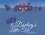 A Donkey's Little Tale