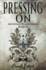 Pressing on (Mountain Women Series)