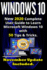 Windows 10: New 2020 Complete User Guide to Learn Microsoft Windows 10 With 580 Tips & Tricks. November Update Included