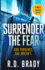 Surrender the Fear (the Nola James Series)