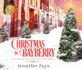 Christmas in Bayberry: a Small-Town Christmas Romance From Hallmark Publishing