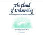 The Cloud of Unknowing: Ancient Mysticism for Modern Spirituality