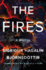 The Fires: a Novel