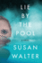 Lie by the Pool