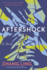 Aftershock: a Novel