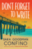 Don't Forget to Write: a Novel