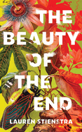 The Beauty of the End