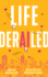 Life Derailed: a Novel