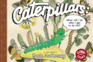 Caterpillars: What Will I Be When I Get to Be Me? : Toon Level 1 (Giggle and Learn)